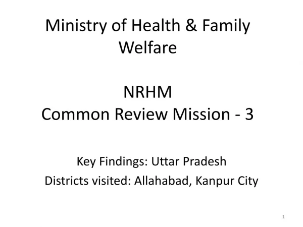 Ministry of Health &amp; Family Welfare NRHM Common Review Mission - 3
