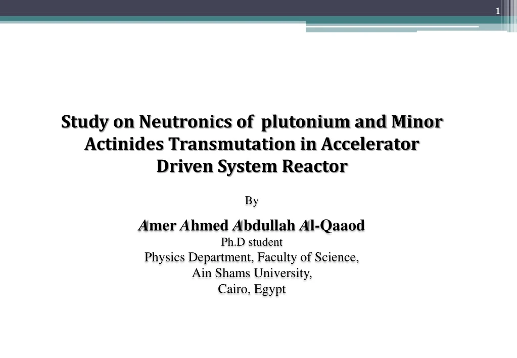 study on neutronics of plutonium and minor