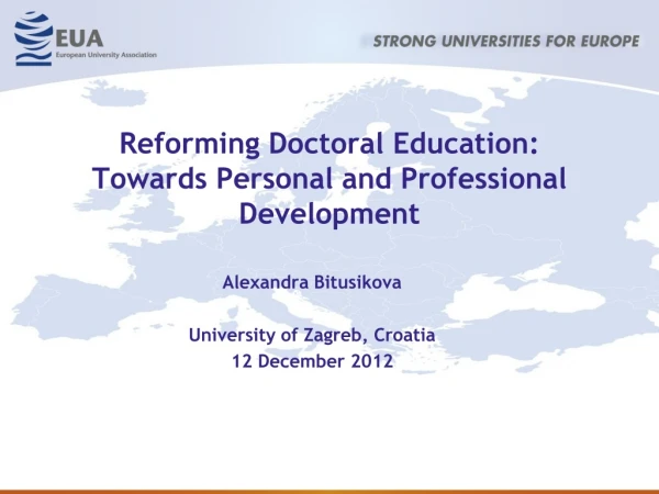 Reforming  Doctoral Education : Towards Personal and Professional Development