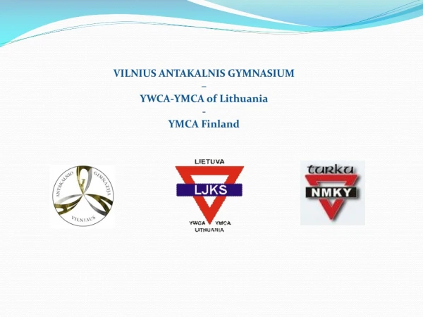 VILNIUS ANTAKALNIS  GYMNASIUM –  YWCA-YMCA of Lithuania - YMCA Finland