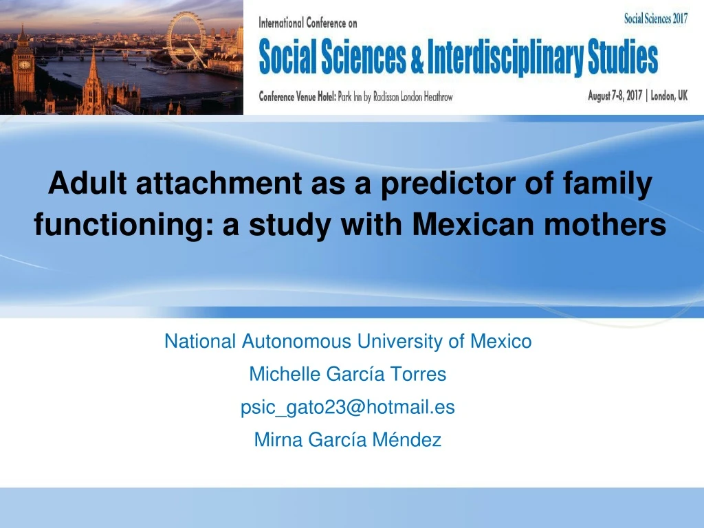 adult attachment as a predictor of family functioning a study with mexican mothers