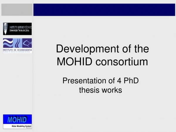 Development of the MOHID consortium
