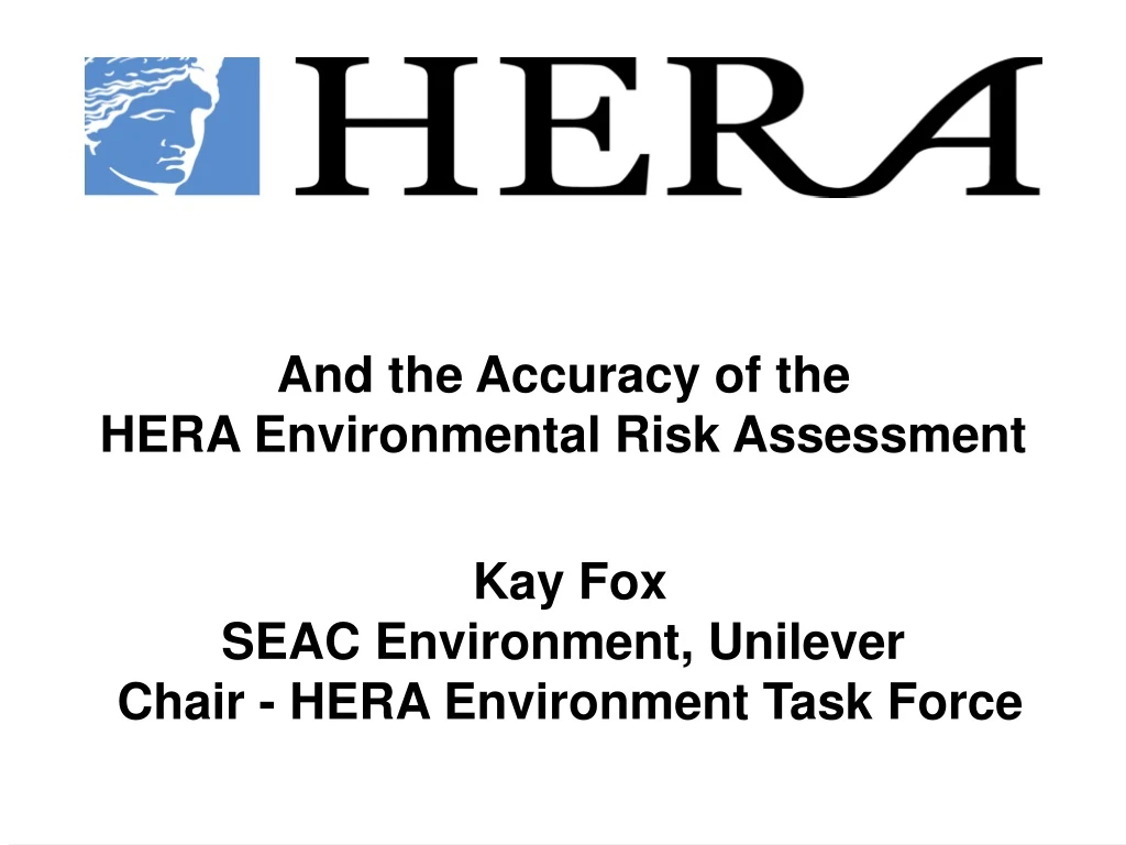 and the accuracy of the hera environmental risk