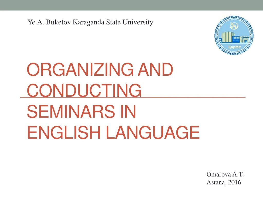 organizing and conducting seminars in english language