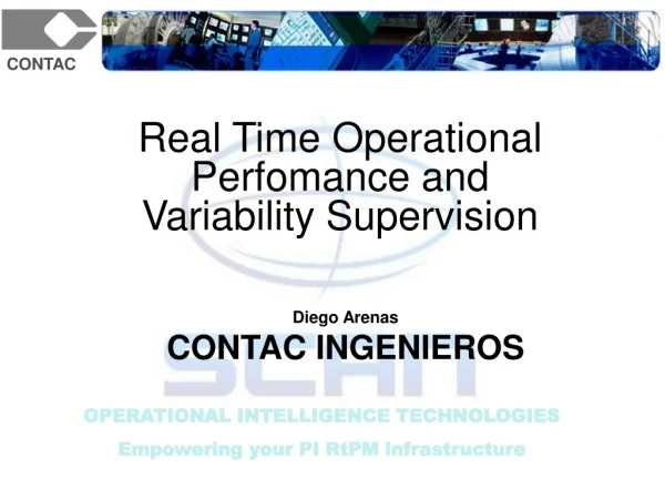 Real Time Operational Perfomance and Variability Supervision