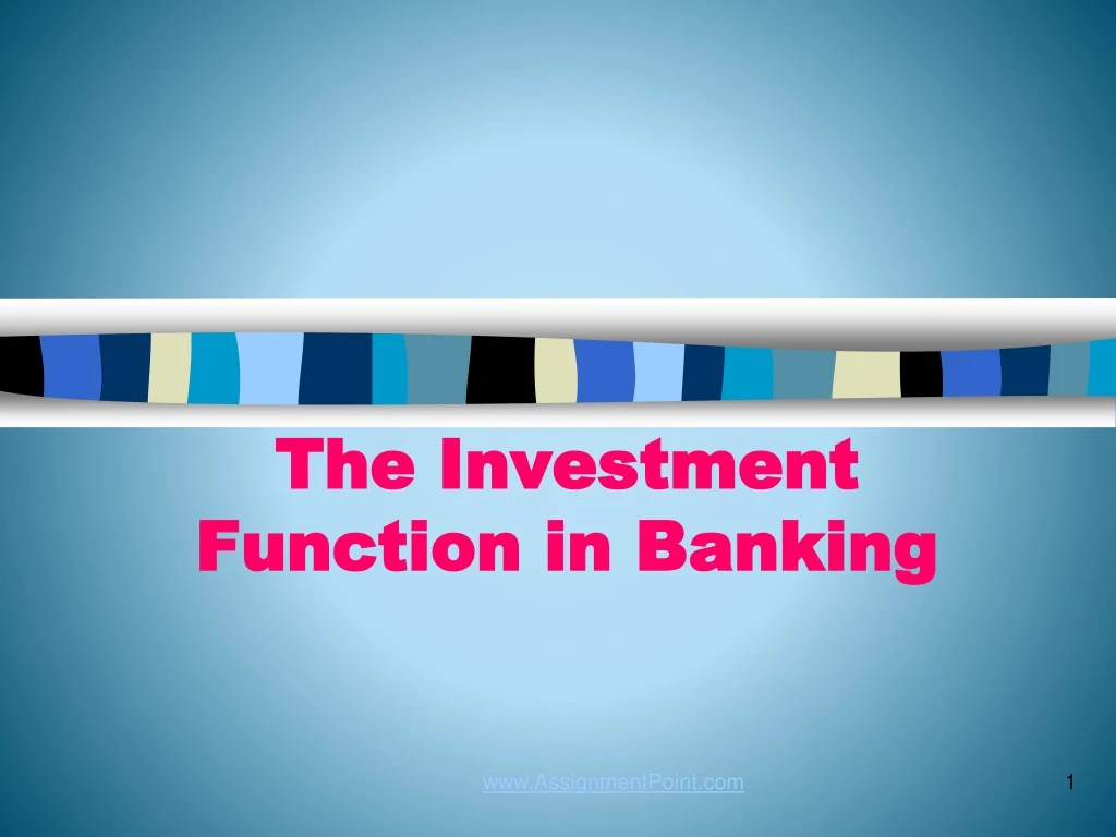 the investment function in banking