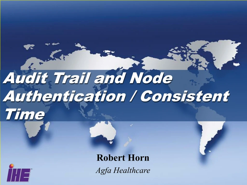 audit trail and node authentication consistent