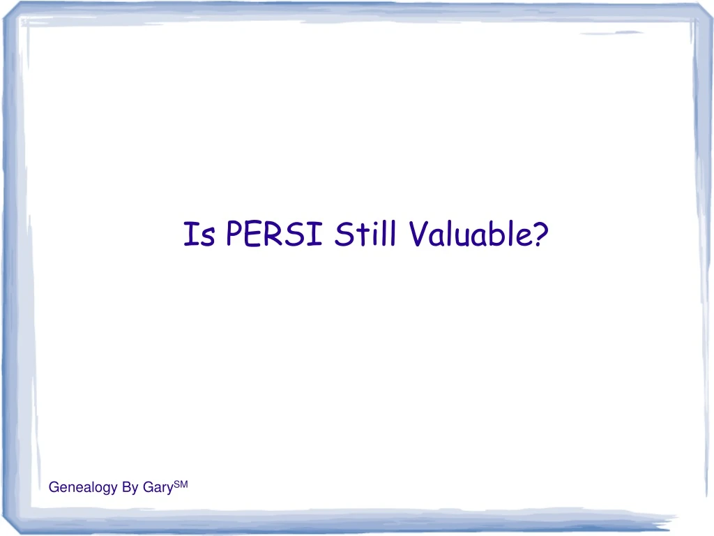 is persi still valuable