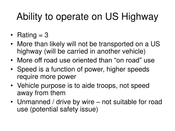 Ability to operate on US Highway