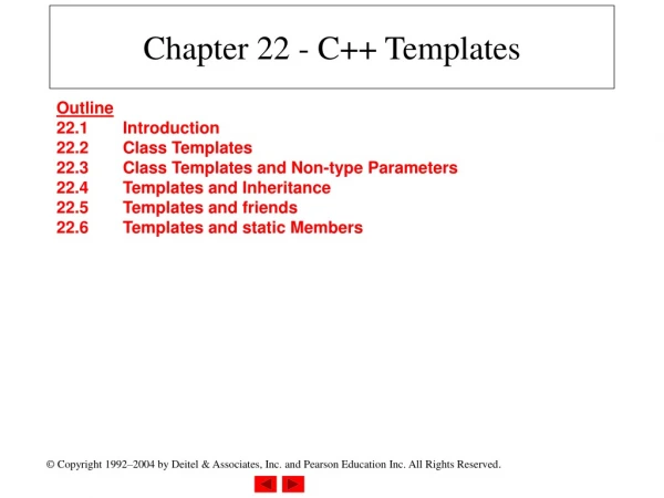 Chapter 22 - C++ Templates