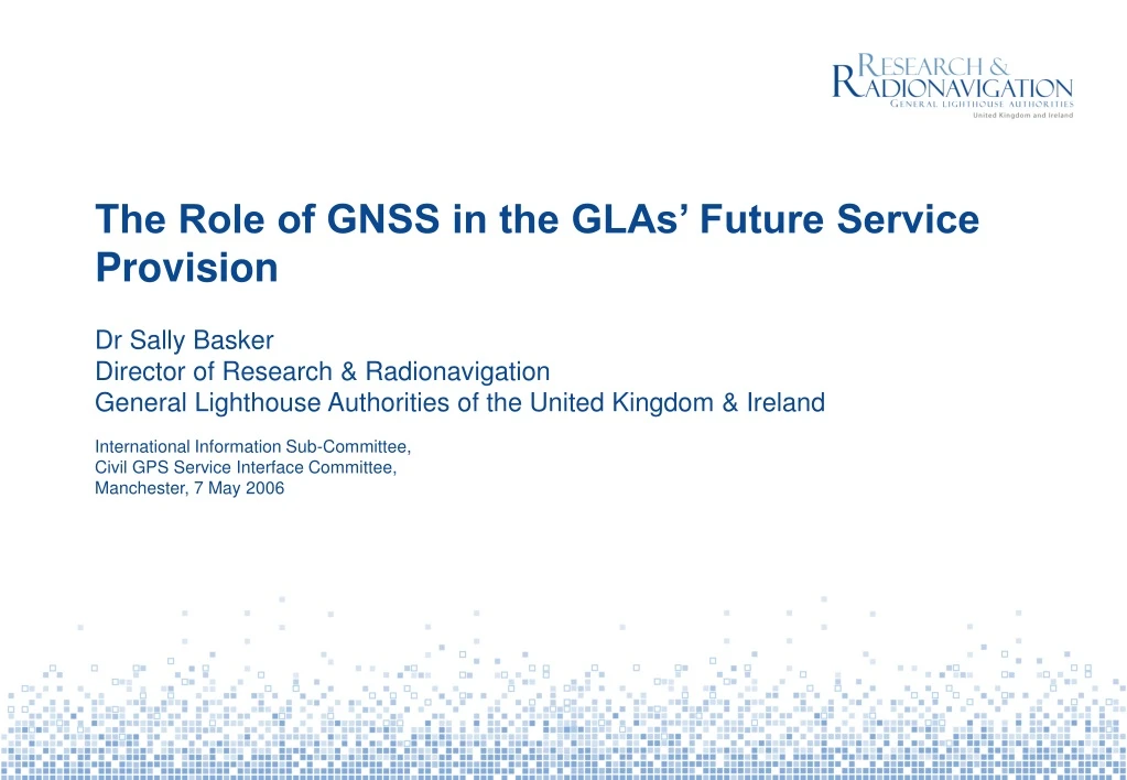 the role of gnss in the glas future service provision