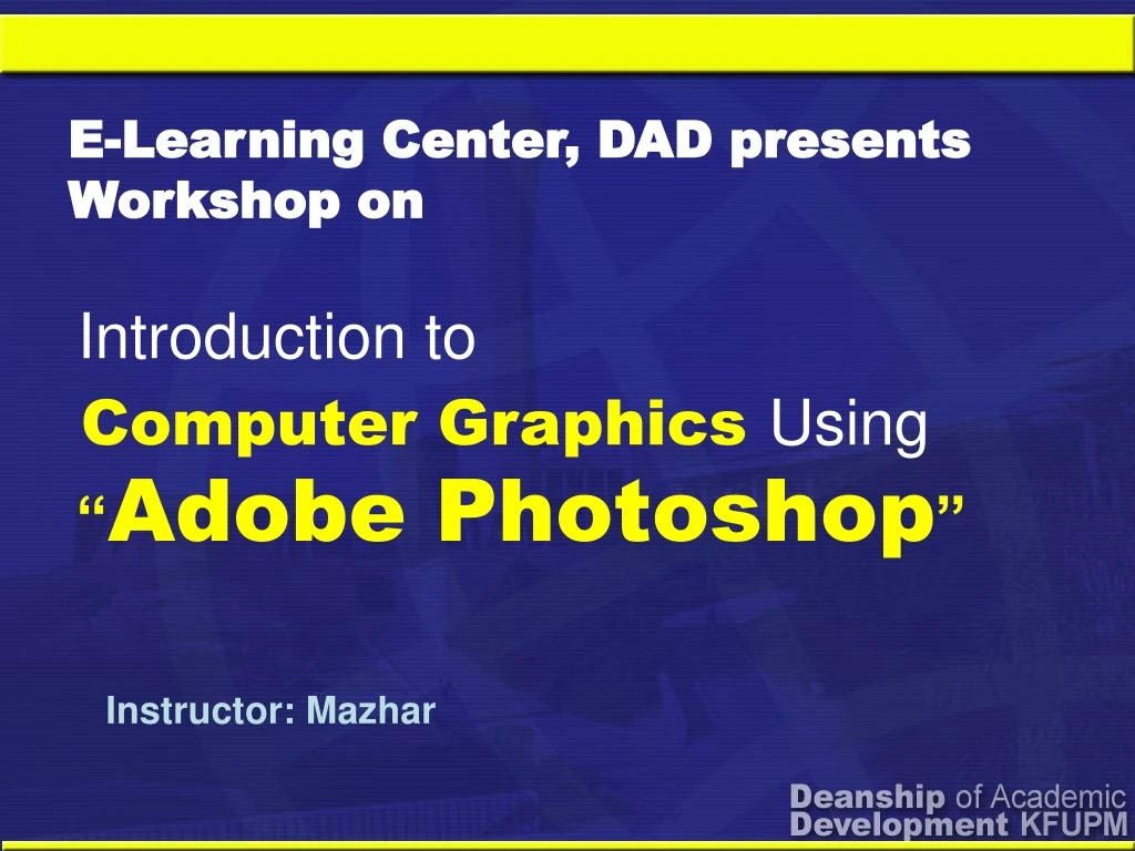 e learning center dad presents workshop on