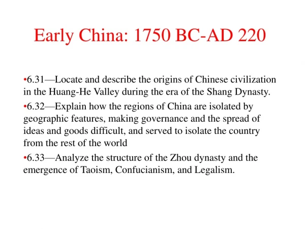 Early China: 1750 BC-AD 220
