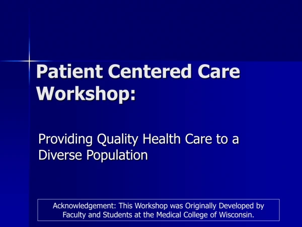 Patient Centered Care Workshop: