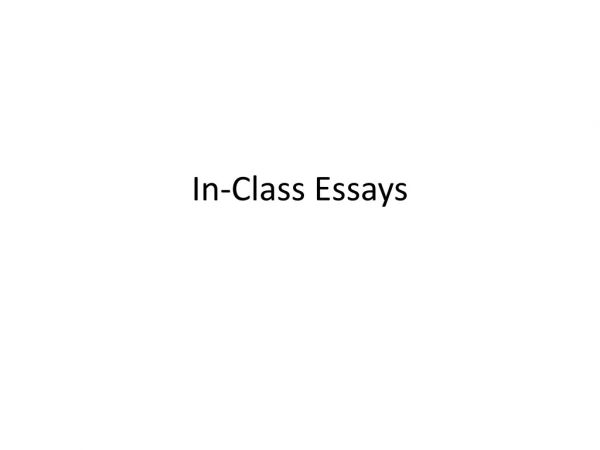 In-Class Essays
