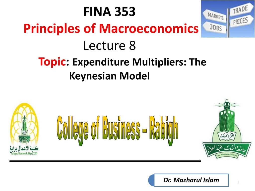 fina 353 principles of macroeconomics lecture 8 topic expenditure multipliers the keynesian model