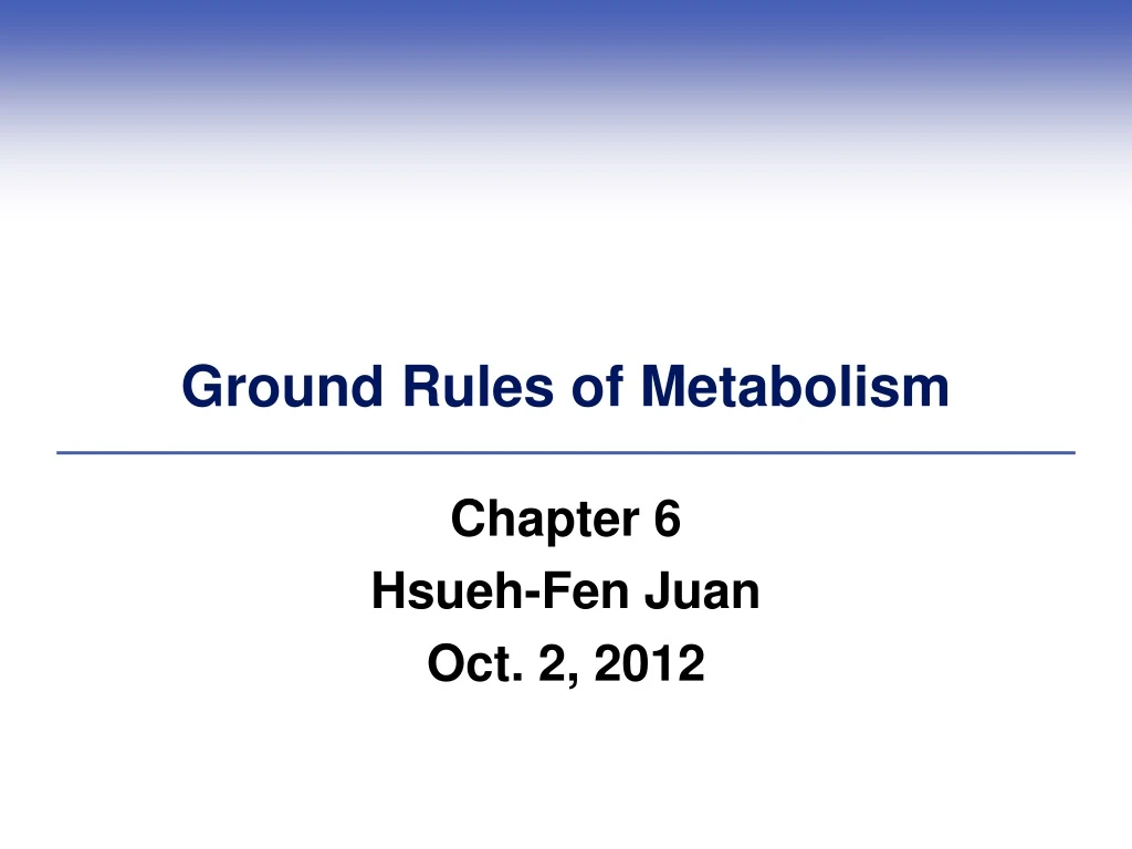 ground rules of metabolism