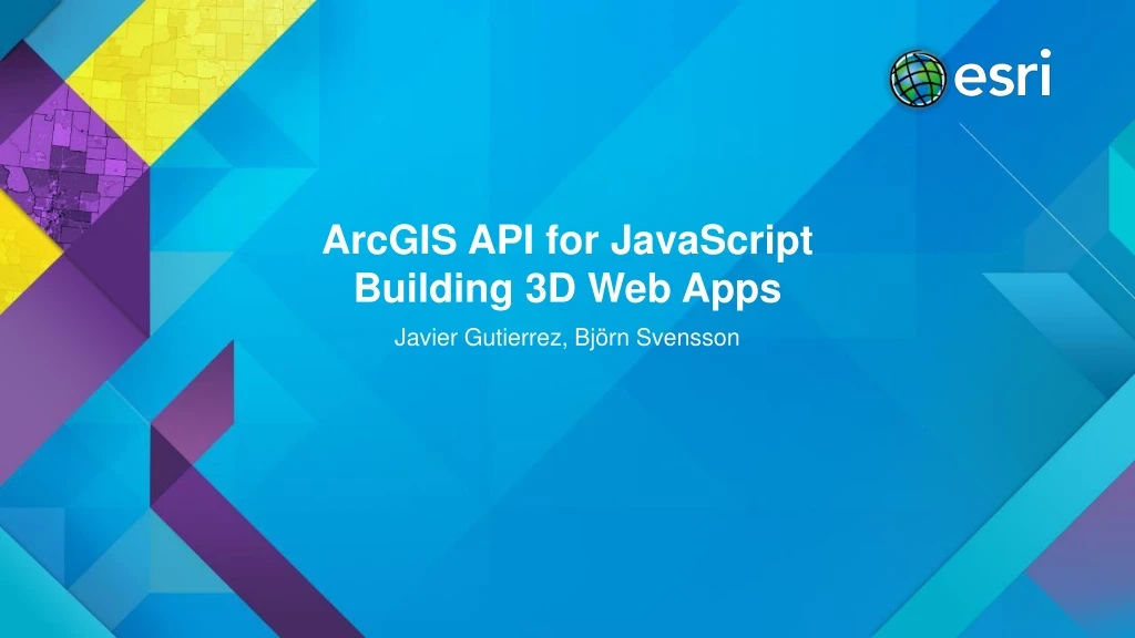 arcgis api for javascript building 3d web apps