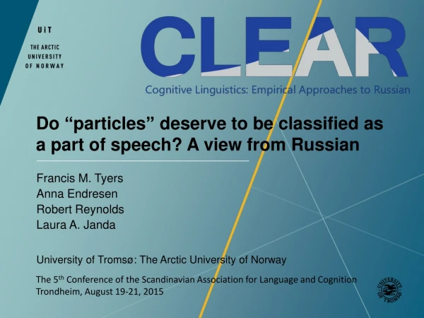 Do  “ particles ”  deserve to be classified as  a part of speech? A view from Russian