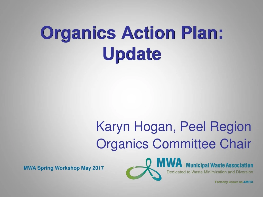 organics action plan update