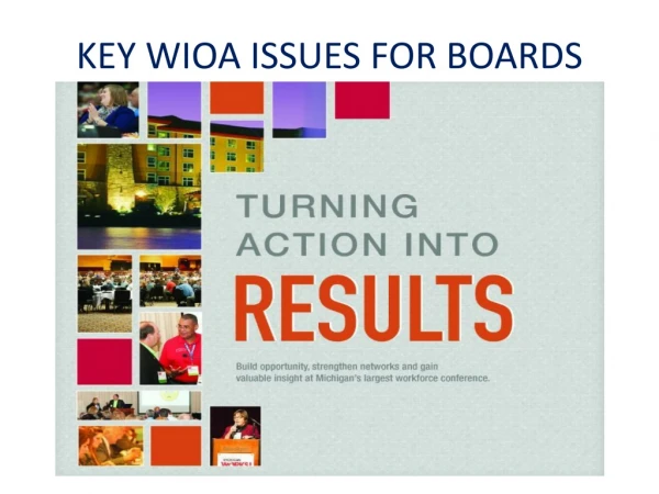 KEY WIOA ISSUES FOR BOARDS