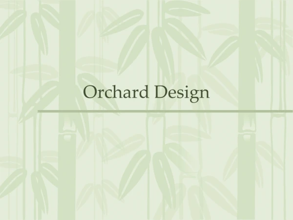 Orchard Design