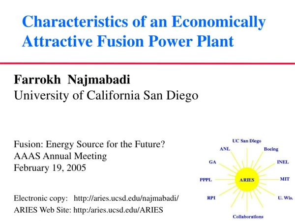 Characteristics of an Economically Attractive Fusion Power Plant