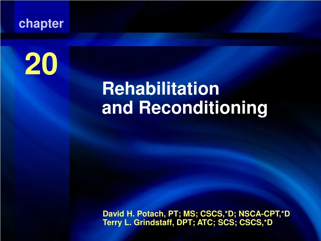 rehabilitation and reconditioning