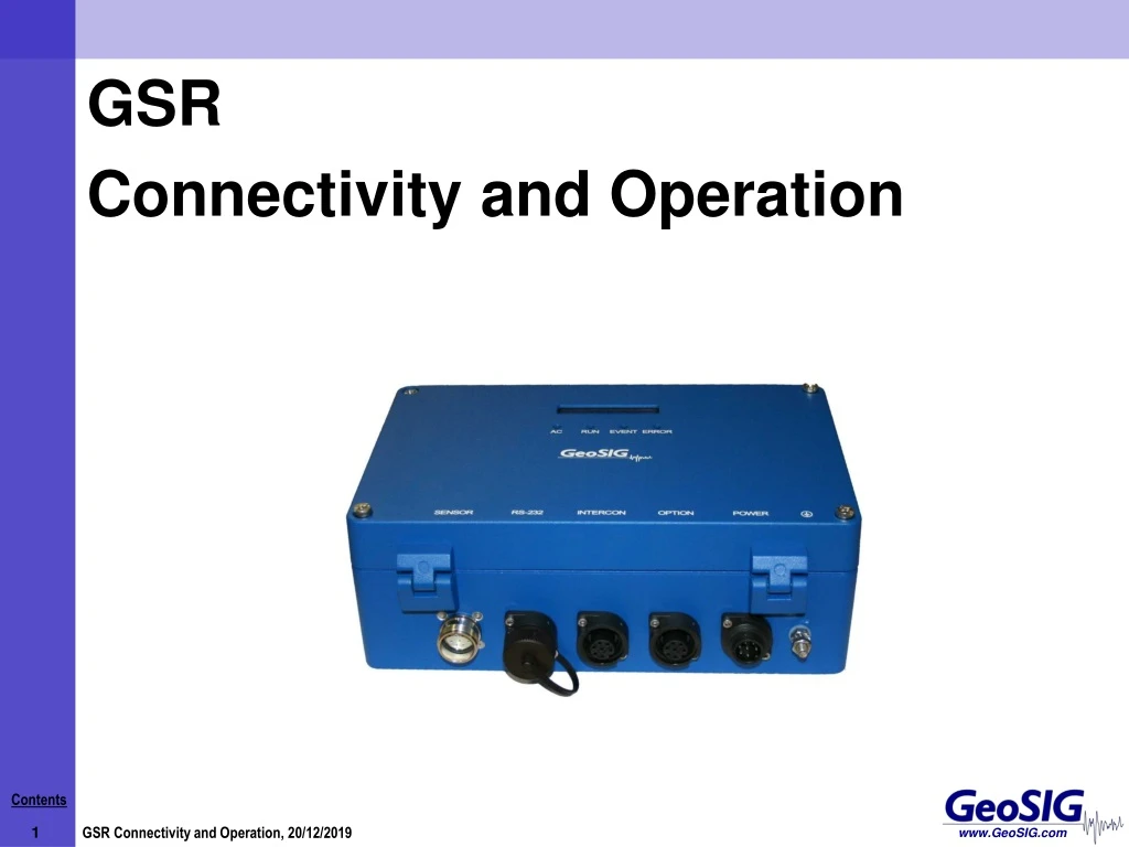 gsr connectivity and operation