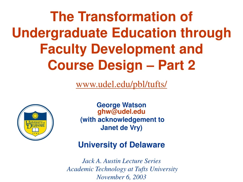 the transformation of undergraduate education through faculty development and course design part 2