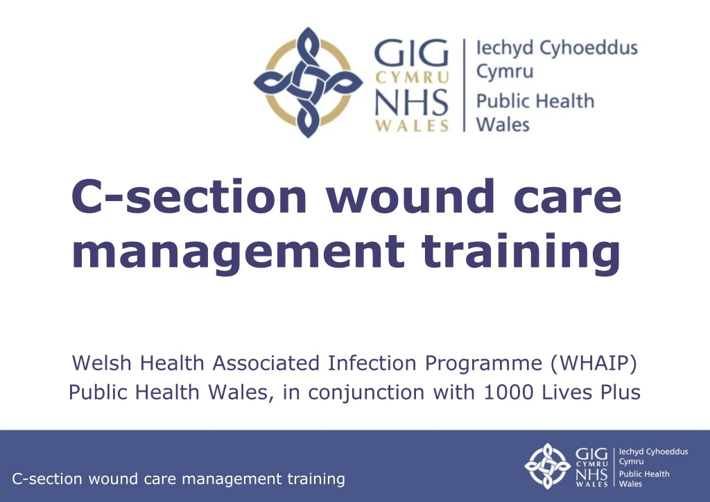 c section wound care management training