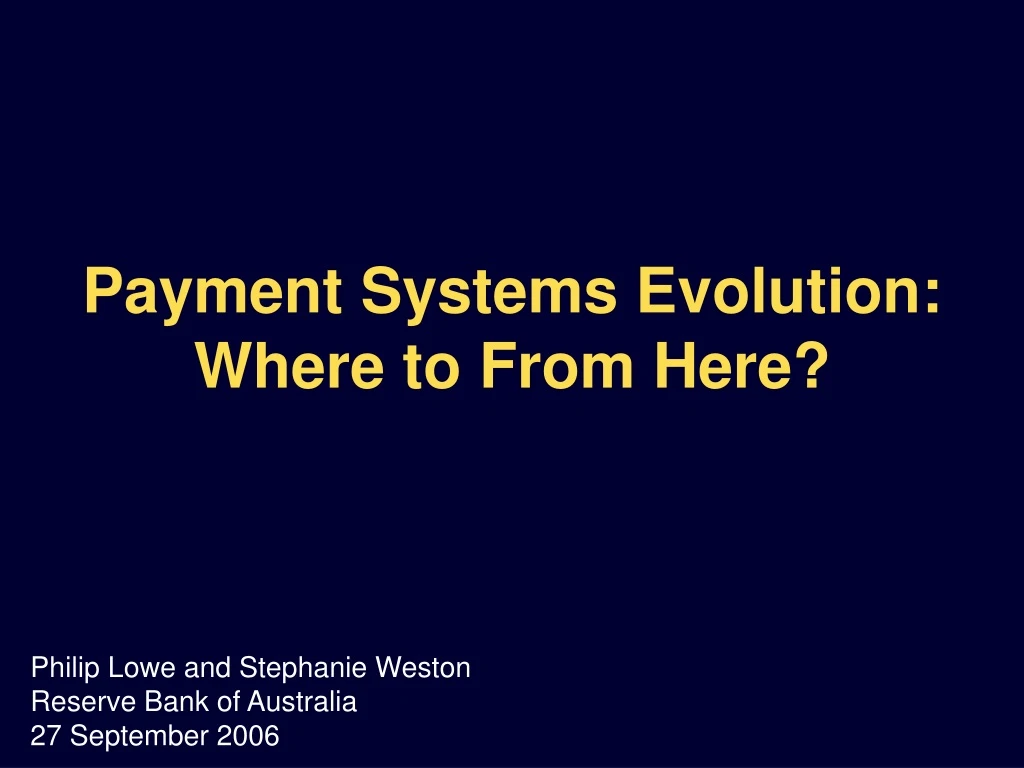 payment systems evolution where to from here