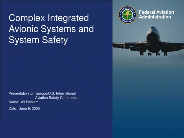 Complex Integrated Avionic Systems and System Safety