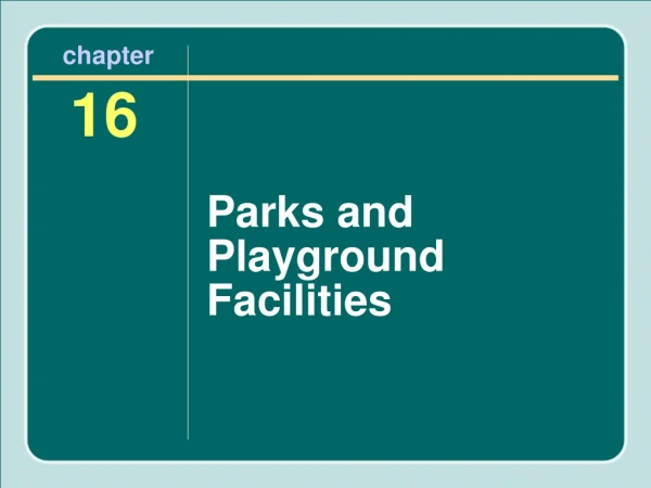 Parks and Playground Facilities
