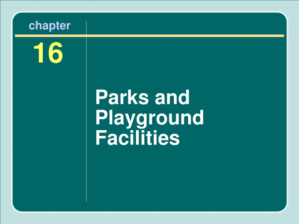 parks and playground facilities