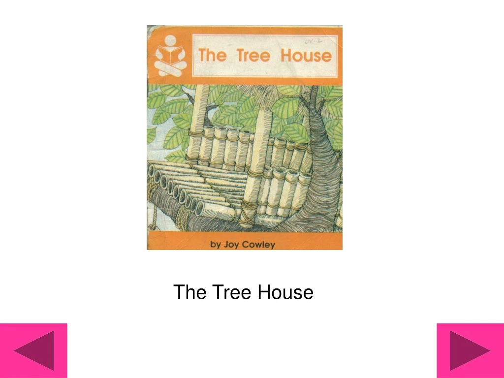 the tree house