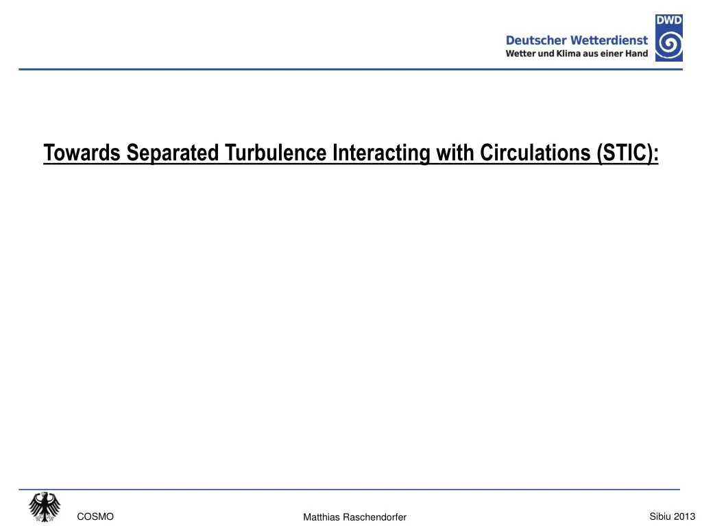 towards separated turbulence interacting with