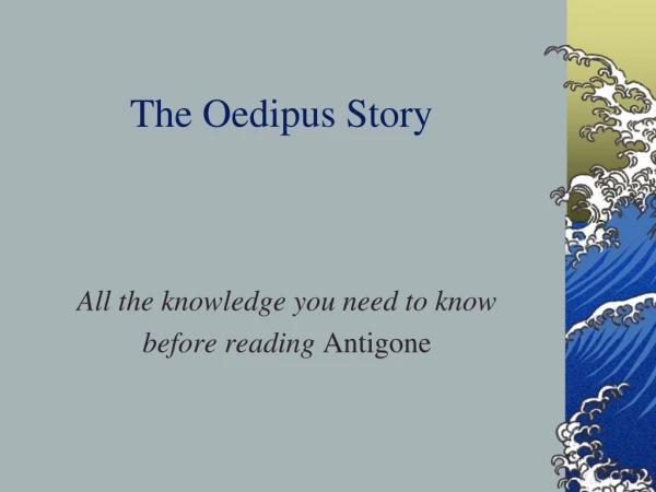 The Oedipus Story