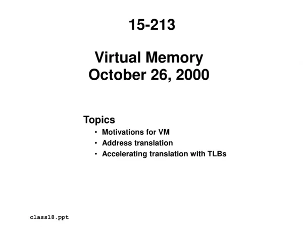 Virtual Memory October 26, 2000