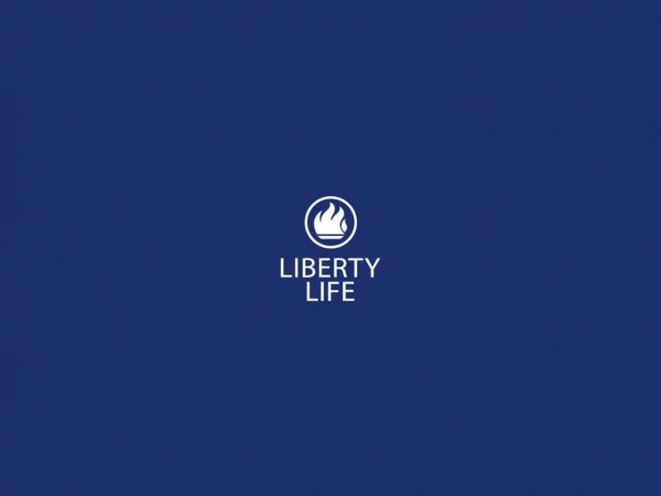 Liberty Life Interim Results Presentation