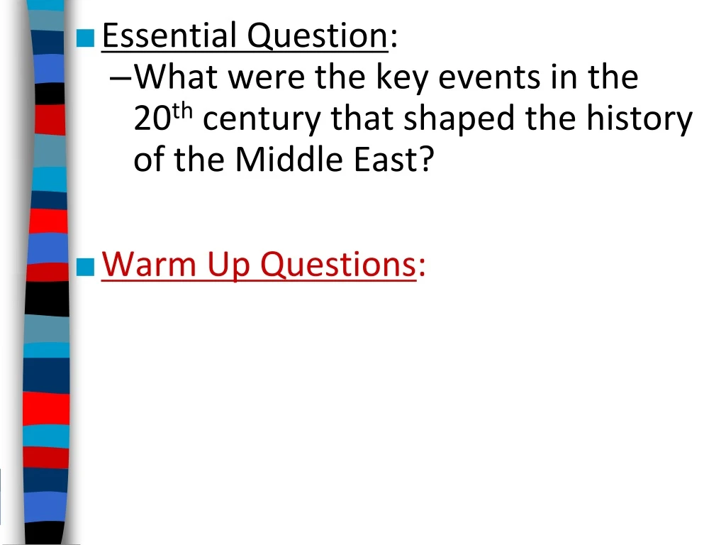 essential question what were the key events
