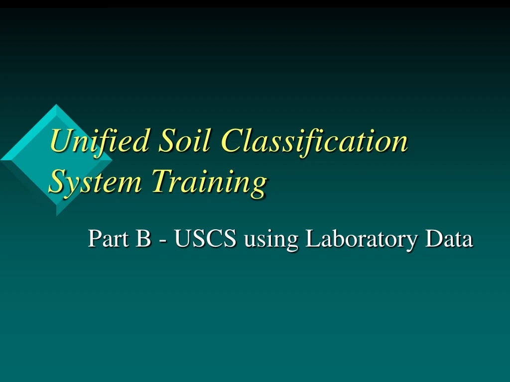 unified soil classification system training