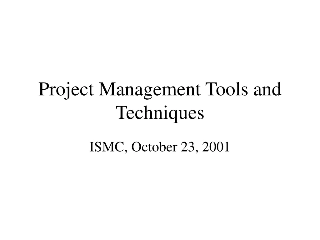 project management tools and techniques