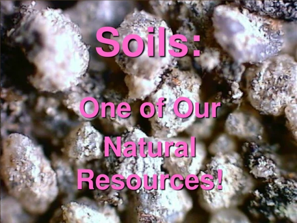 Soils: