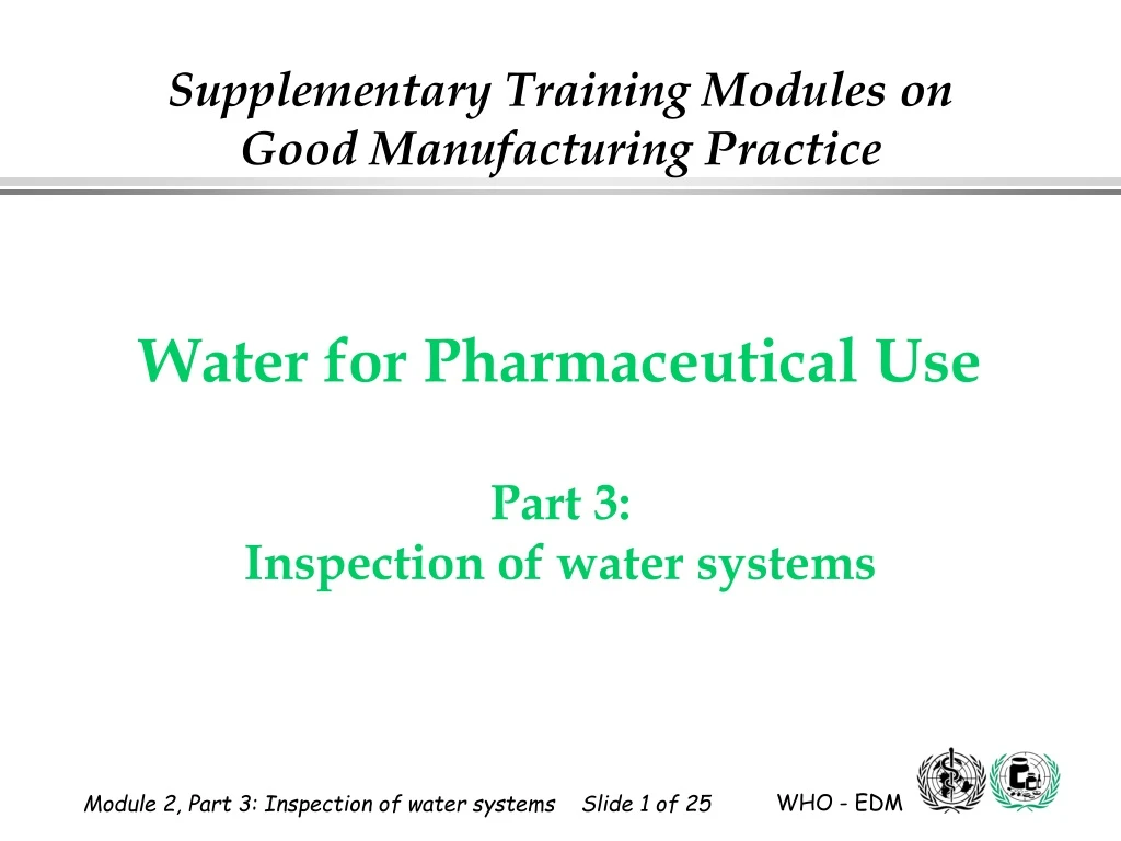 water for pharmaceutical use part 3 inspection of water systems