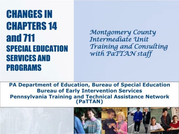 CHANGES IN CHAPTERS 14 and 711  SPECIAL EDUCATION SERVICES AND PROGRAMS