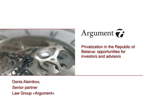 Denis  Aleinikov , Senior partner Law Group «Argument»