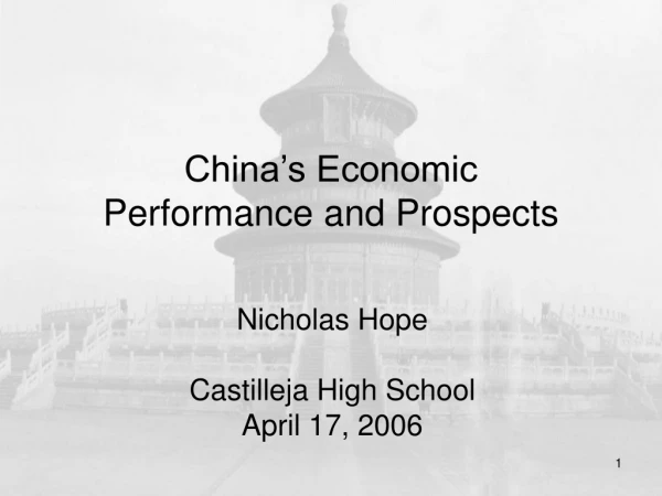 China’s Economic  Performance and Prospects