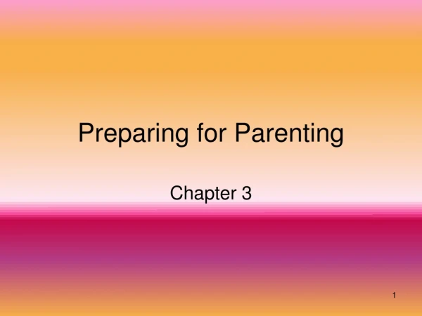 Preparing for Parenting
