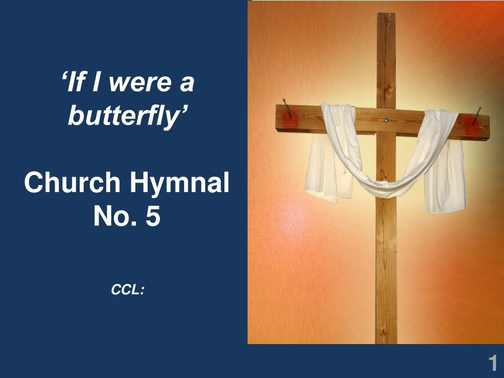 if i were a butterfly church hymnal no 5 ccl
